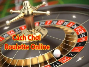 Bí Kíp Chơi Roulette 333Win Đỉnh Cao Ăn Tiền Thưởng Ngay Lập Tức